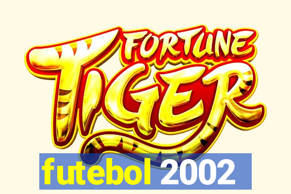 futebol 2002
